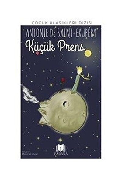 Parana Yayınları Küçük Prens / / Antoine De Saint Exupery
