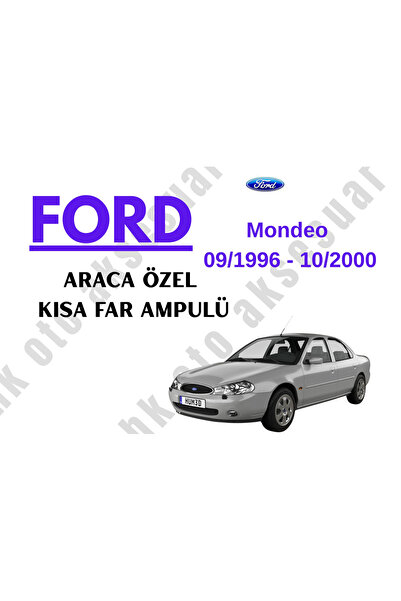 Varta Ford Mondeo 09/1996 - 10/2000 Araca Özel Kısa Far H7