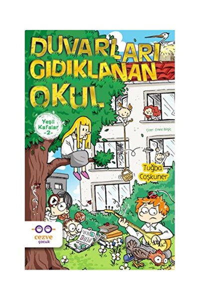Cezve Çocuk Yeşil Kafalar 2 Duvarları Gıdıklanan Okul / / Tuğba Coşkuner