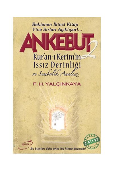 Şira Yayınları Ankebut 2 / Şira Yayınları / F. H. Yalçınkaya