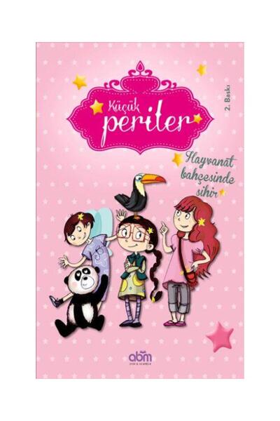 Abm Yayınevi Küçük Periler Hayvanat Bahçesinde Sihir / / Sophie De Mullenheim