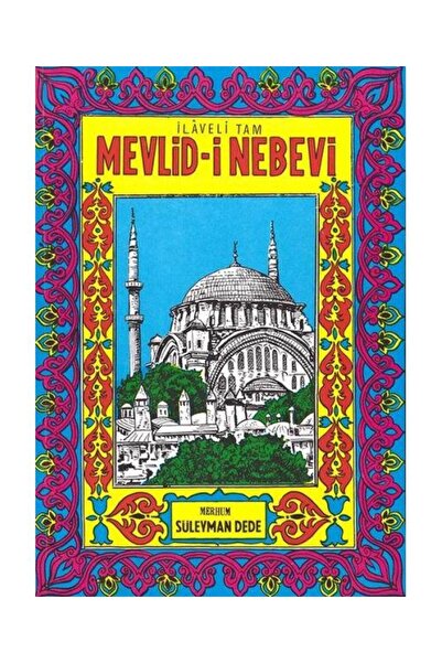 Şenyıldız Yayınevi Mevlid i Nebevi / / Süleyman Dede