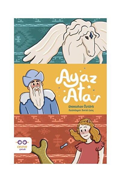 Cezve Çocuk Ayaz Ata / / Ummahan Öztürk