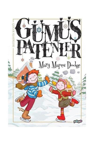 Pogo Çocuk Gümüş Patenler / / Mary Mapes Dodge