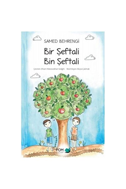 FOM Kitap Bir Şeftali Bin Şeftali / / Samed Behrengi