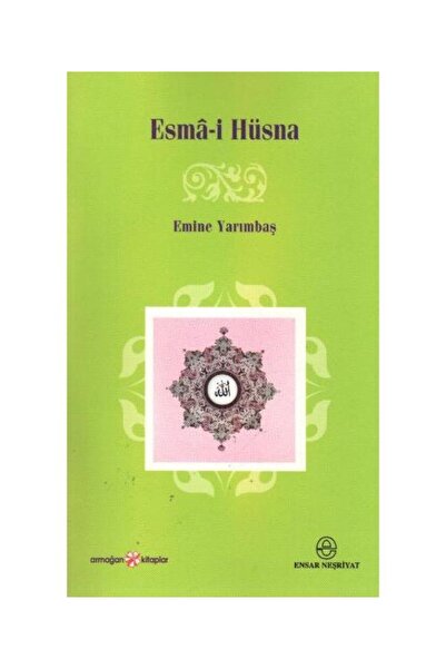 Ensar Neşriyat Esmai Hüsna / Ensar Neşriyat / Emine Yarımbaş