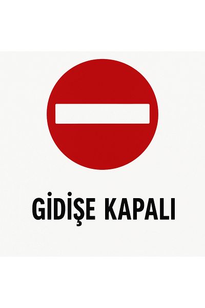 Gündoğdu علامة تحذير مغلقة للخروج 25x35 سم