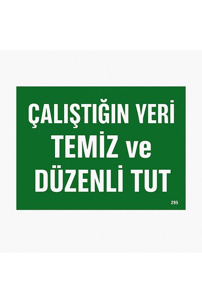 Gündoğdu Warning Sign'Keep the Place Where You Work Clean and Tidy' 23X35 cm