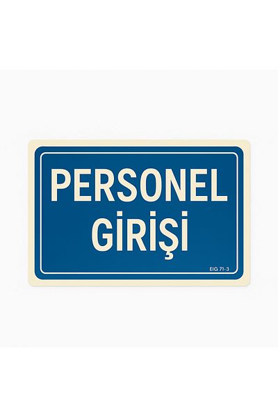 Gündoğdu "علامة تحذيرية لتسجيل الموظفين" مقاس 23 × 35 سم