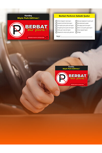 Baytekin BERBAT BİR PARK - 25- ADET PARKVİZİT - KÖTÜ PARK EDENLERE ŞAKA