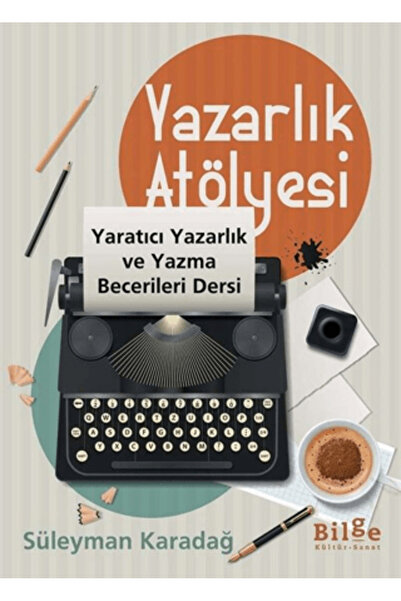Bilge Kültür Sanat Yazarlık Atölyesi - Yaratıcı Yazarlık ve Yazma Becerileri ...