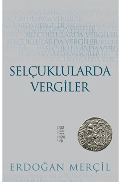 Bilge Kültür Sanat Selçuklularda Vergiler