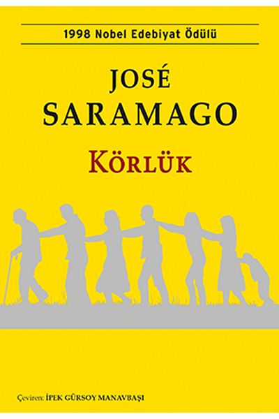 Bloomsbury Blindness - Jose Saramago / 1998 Nobel Prize for Literature