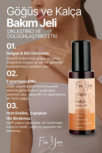 For You Gold Dolgunlaştırıcı, Dikleştirici Göğüs Ve Kalça Büyütmeye Yardımcı Bakım Jeli 100 ml
