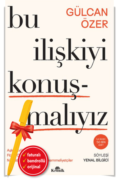 Kronik Kitap Bu İlişkiyi Konuşmalıyız (Gülcan Özer) YENİ-Kronik Kitap