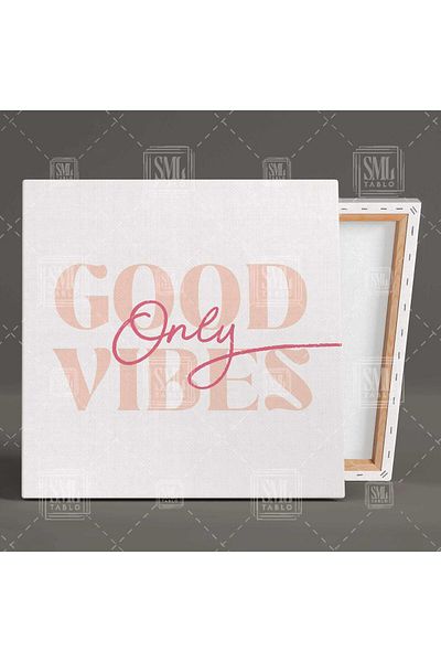 SML TABLO Good Vibes Only Pink Τυπογραφικός τετράγωνος πίνακας σε καμβά