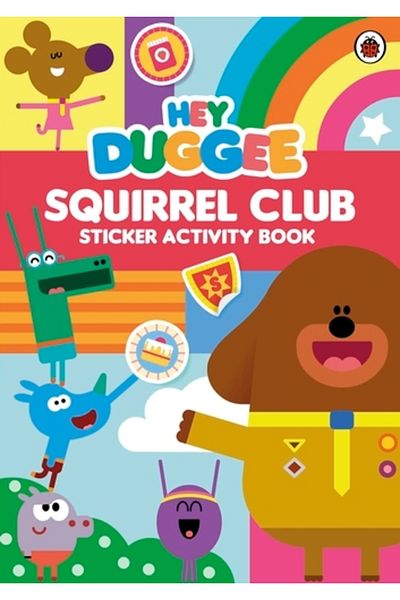 Penguin Random House Hey Duggee: Squirrel Club Sticker Activity Book
