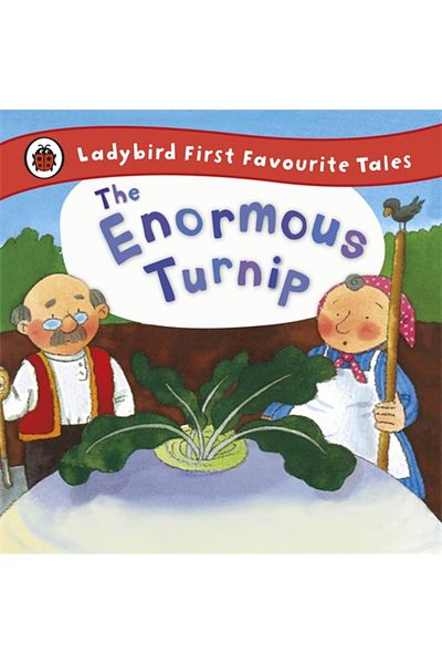 Penguin Random House The Enormous Turnip: Ladybird First Favorite Tales