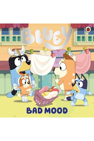 Penguin Random House Bluey: Bad Mood