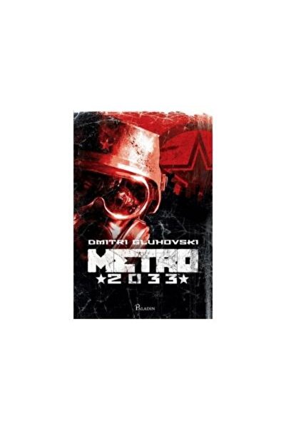 Editura Paladin Metro 2033, Dmitri Gluhovski