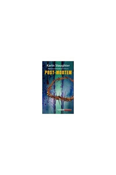 Editura Rao Books Post-mortem, Karin Slaughter