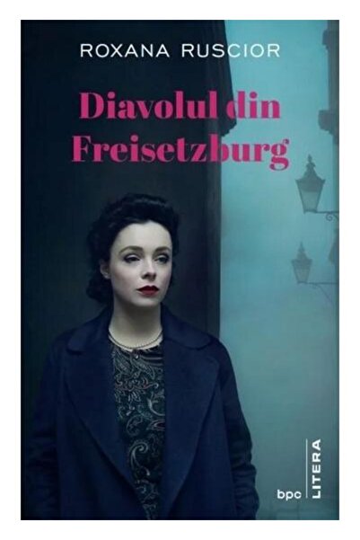 Editura Litera Diavolul din Freisetzburg, Roxana Ruscior