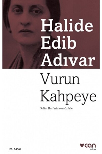 Can Yayınları Vurun Kahpeye Halide Edib Adıvar