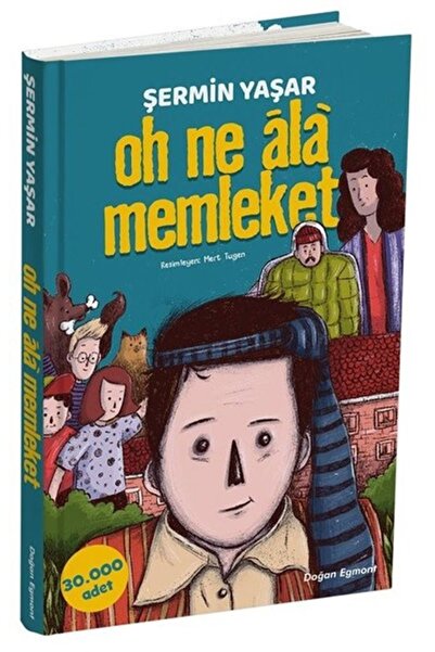 Doğan Egmont Oh Ne Ala Memleket