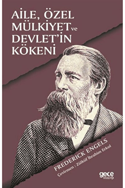 Gece Kitaplığı Aile Özel Mülkiyet ve Devlet'in Kökeni
