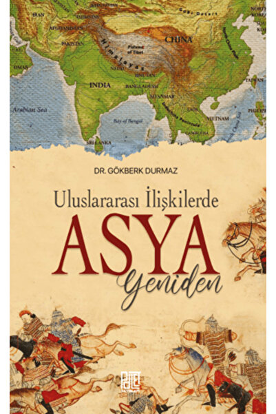 Palet Yayınları Uluslararası İlişkilerde Yeniden Asya