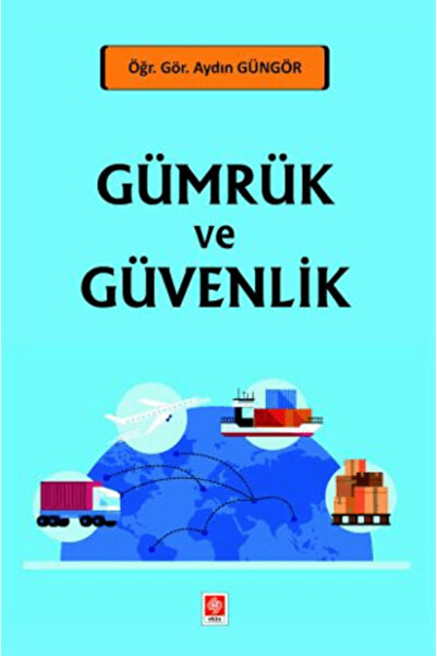 Ekin Basım Yayın Gümrük ve Güvenlik
