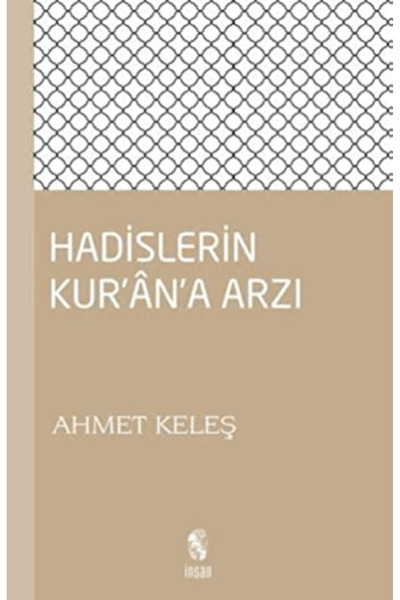 İnsan Yayınları Hadislerin Kur'an'a Arzı