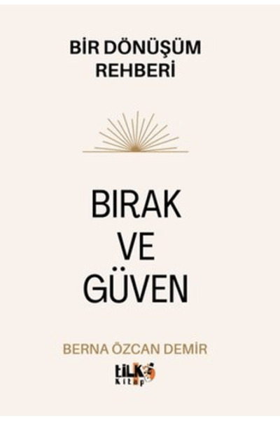 Tilki Kitap Bırak ve Güven - Bir Dönüşüm Rehberi