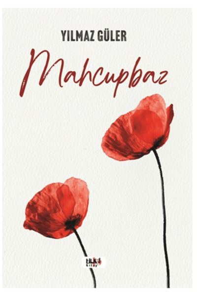 Tilki Kitap Mahcupbaz / Yılmaz Güler / Tilki Kitap / 9786256433700