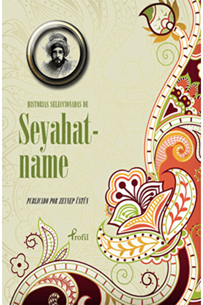 Profil Kitap Historias Seleccionadas De Seyahatname