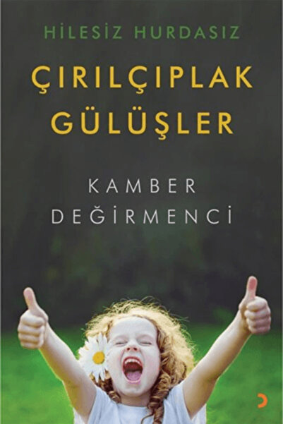 Cinius Yayınları Hilesiz Hurdasız Çırılçıplak Gülüşler