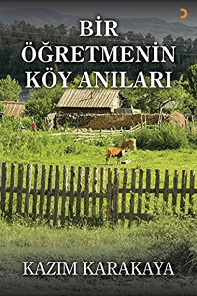 Cinius Yayınları Bir Öğretmenin Köy Anıları