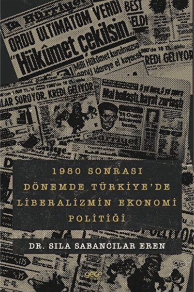 Generic Brand 1980 sonrası Dönemde Türkiye'de Liberalizmin Ekonomi Politiği