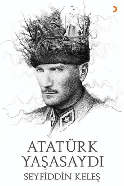 Cinius Yayınları Atatürk Yaşasaydı