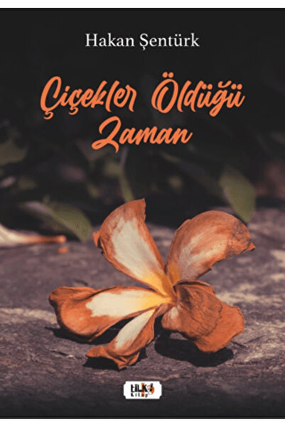 Tilki Kitap Çiçekler Öldüğü Zaman