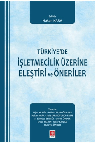 Ekin Basım Yayın Türkiye'de İşletmecilik Üzerine Eleştiri ve Öneriler
