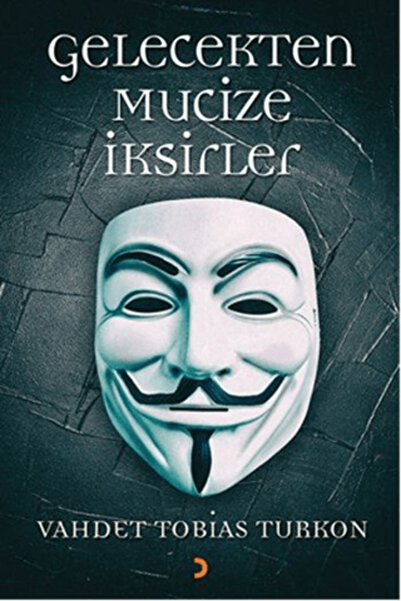 Cinius Yayınları Gelecekten Mucize İksirleri