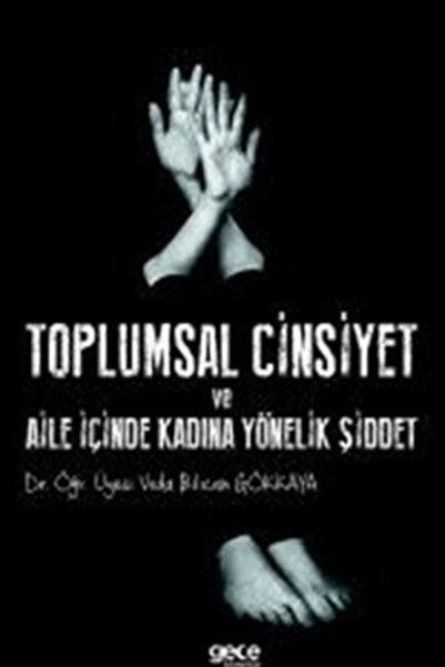 Gece Kitaplığı Toplumsal Cinsiyet ve Aile İçinde Kadına Yönelik Şiddet