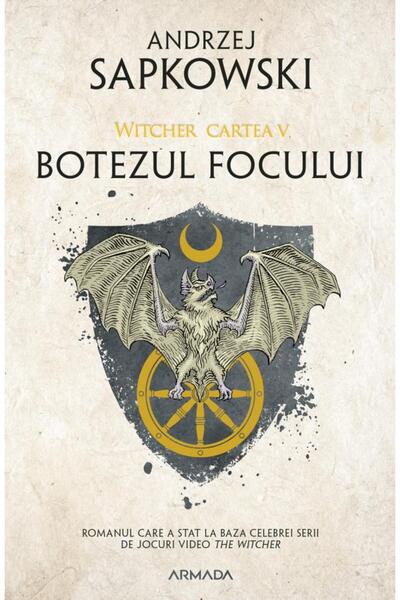 Editura Nemira Botezul focului, editia 2019. Seria Witcher, partea a V-a, And...