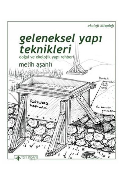 Genel Markalar Geleneksel Yapı Teknikleri / / Melih Aşanlı
