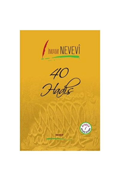 Beyan Yayınları 40 Hadis Arapça Aslıyla Birlikte (Ciltli) / / İmam Nevevi