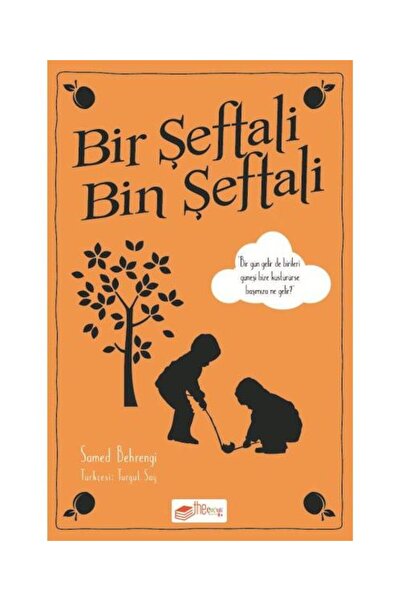 The Çocuk Bir Şeftali Bin Şeftali / / Samed Behrengi