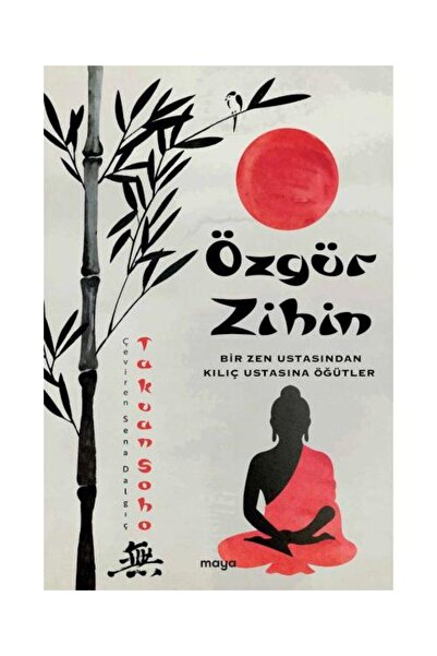 Maya Kitap Özgür Zihin / / Takuan Soho