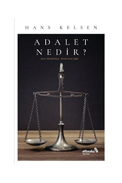 Albaraka Yayınları Adalet Nedir? / / Hans Kelsen