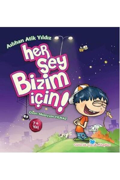 Beyan Yayınları Her Şey Bizim İçin / Beyan Yayınları / Aslıhan Atik Yıldız